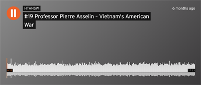 Podcast: Professor Pierre Asselin – Vietnam’s American War