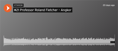 Podcast: Professor Roland Fletcher – Angkor