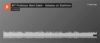 Podcast: Professor Mark Edele – Debates on Stalinism
